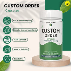 Bloofah Custom Capsule Order - Personalized Supplement, Choose Your Ingredients, Dosage & Capsule Count, Tailored to Your Health Needs, Natural & High-Quality Custom Capsules - Bloofah